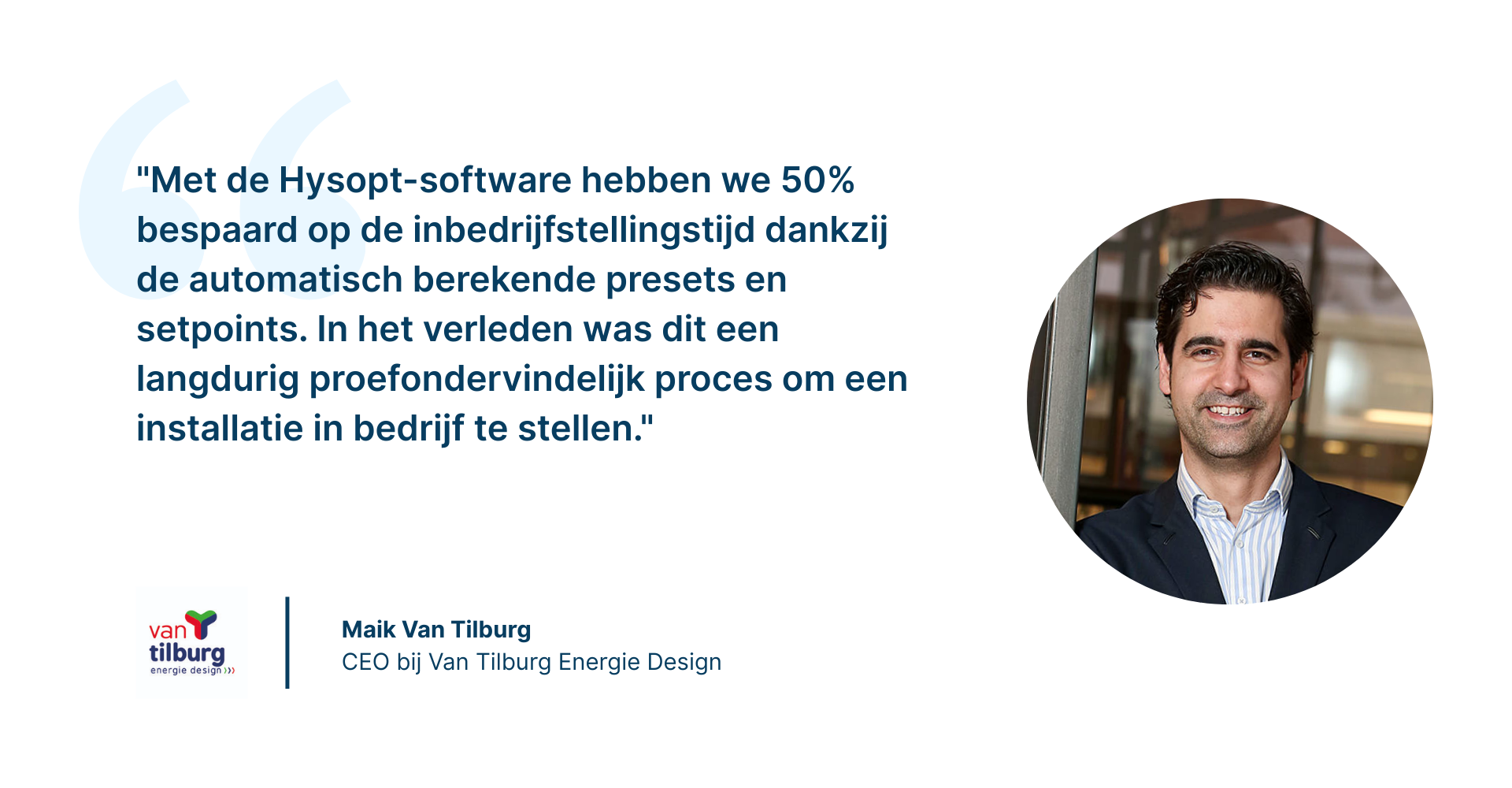 NL Testimonial - Maik Van Tilburg - Van Tilburg Energie Design NL Testimonial - Maik Van Tilburg - Van Tilburg Energie Design